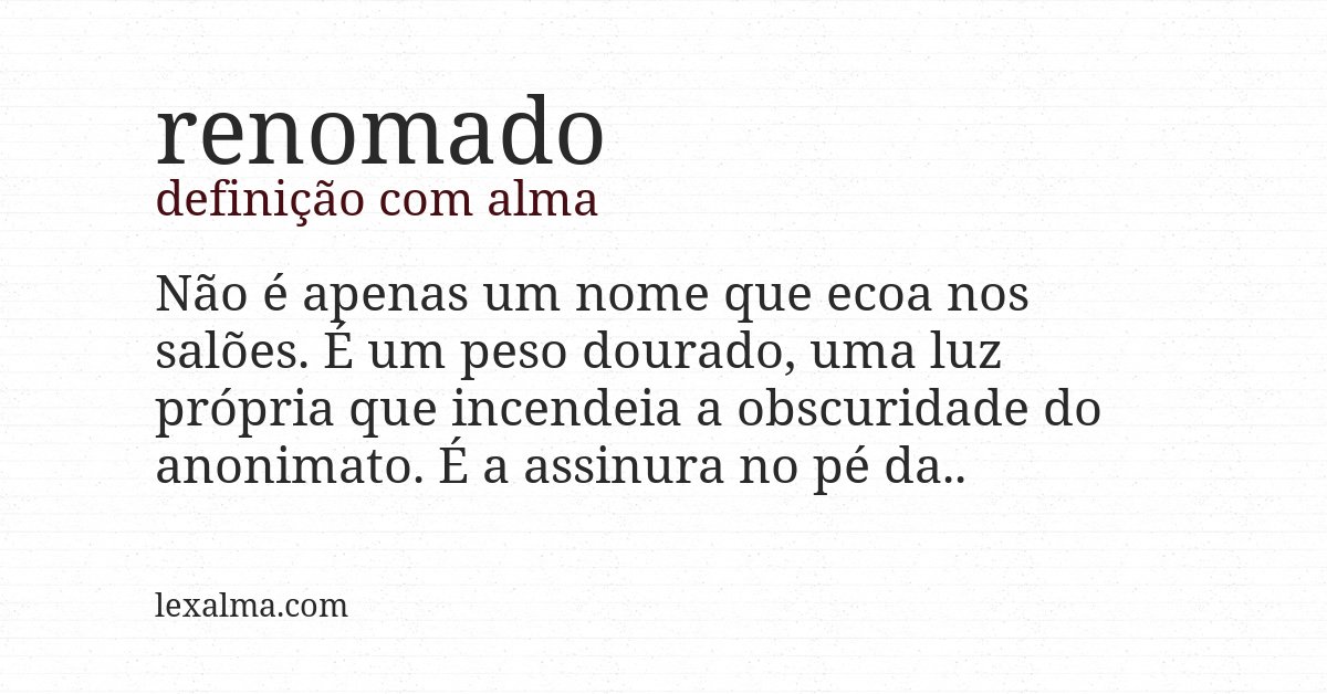 Definição com alma de renomado