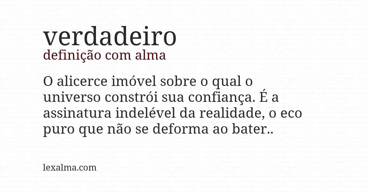 Definição com alma de verdadeiro