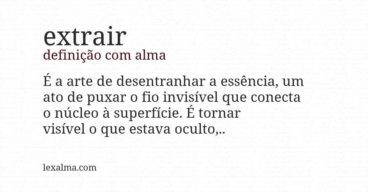 Definição com alma de extrair