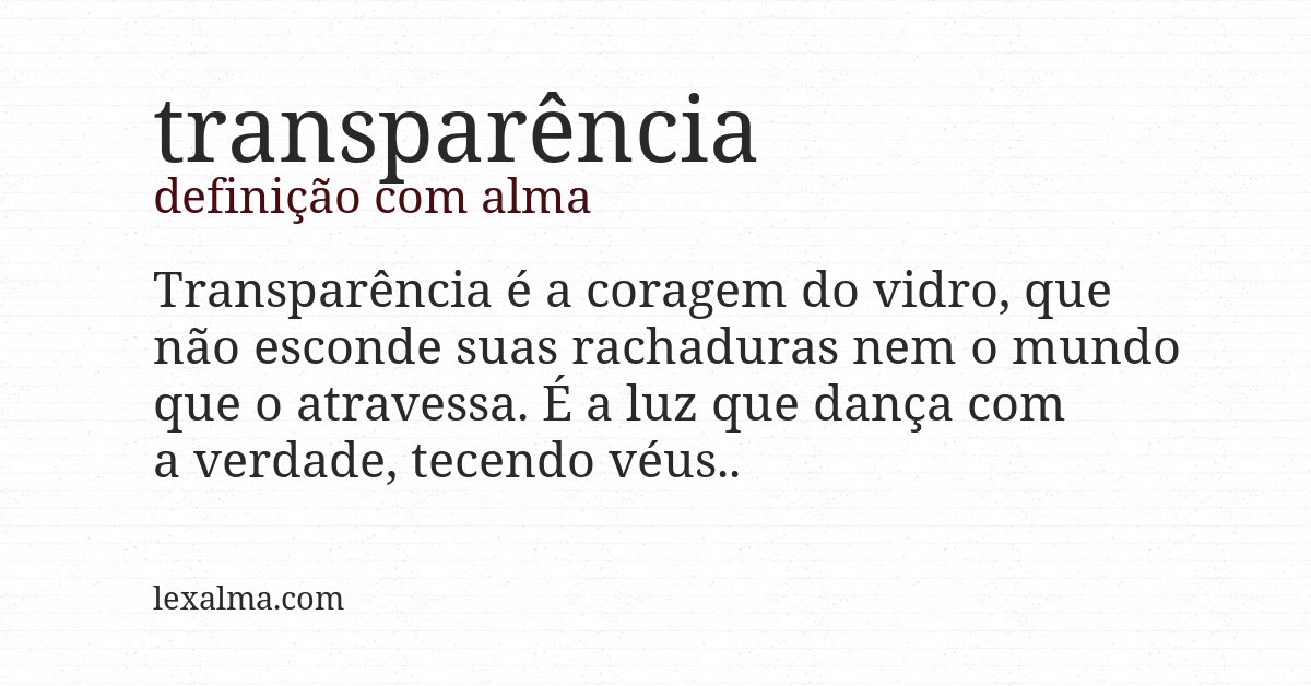 Definição com alma de transparência