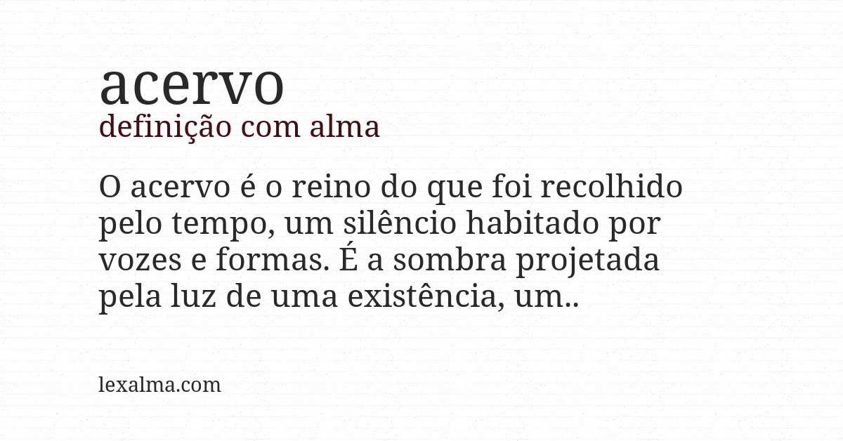 Definição com alma de acervo