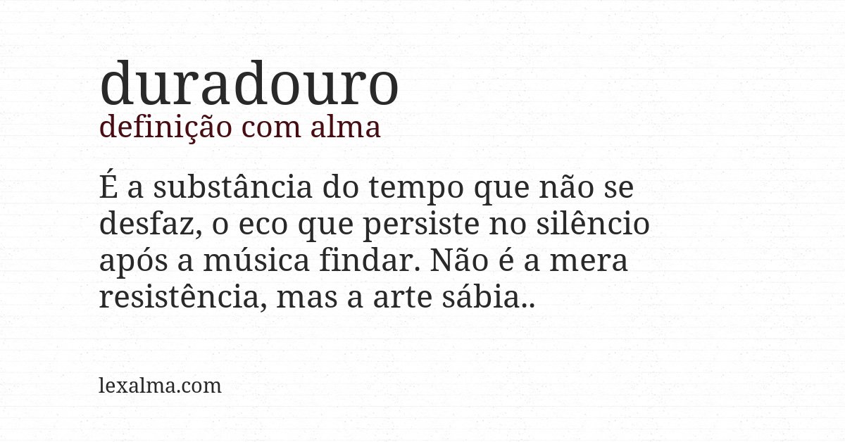 Definição com alma de duradouro