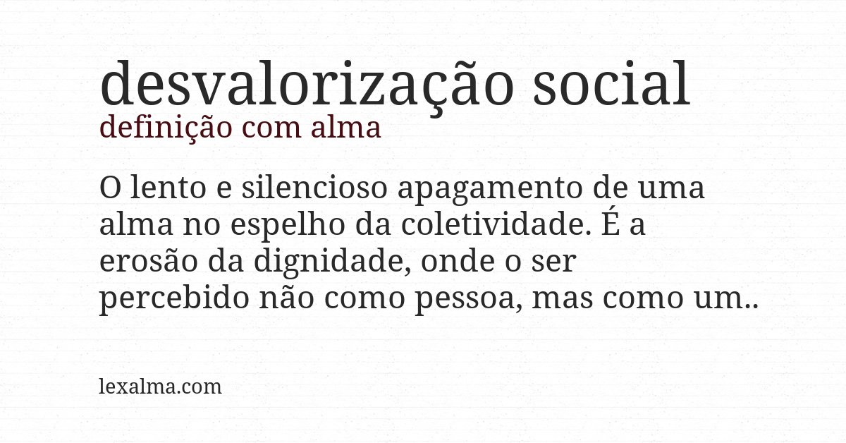Definição com alma de desvalorização social