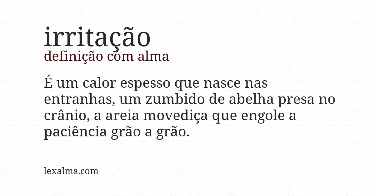 Definição com alma de irritação