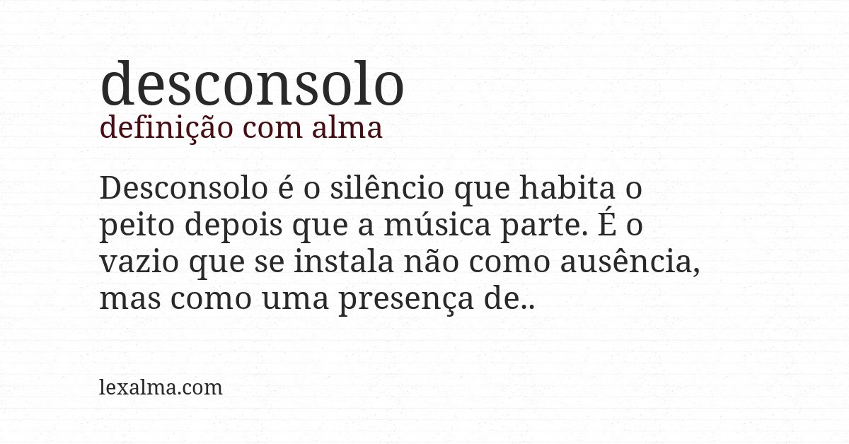 Definição com alma de desconsolo