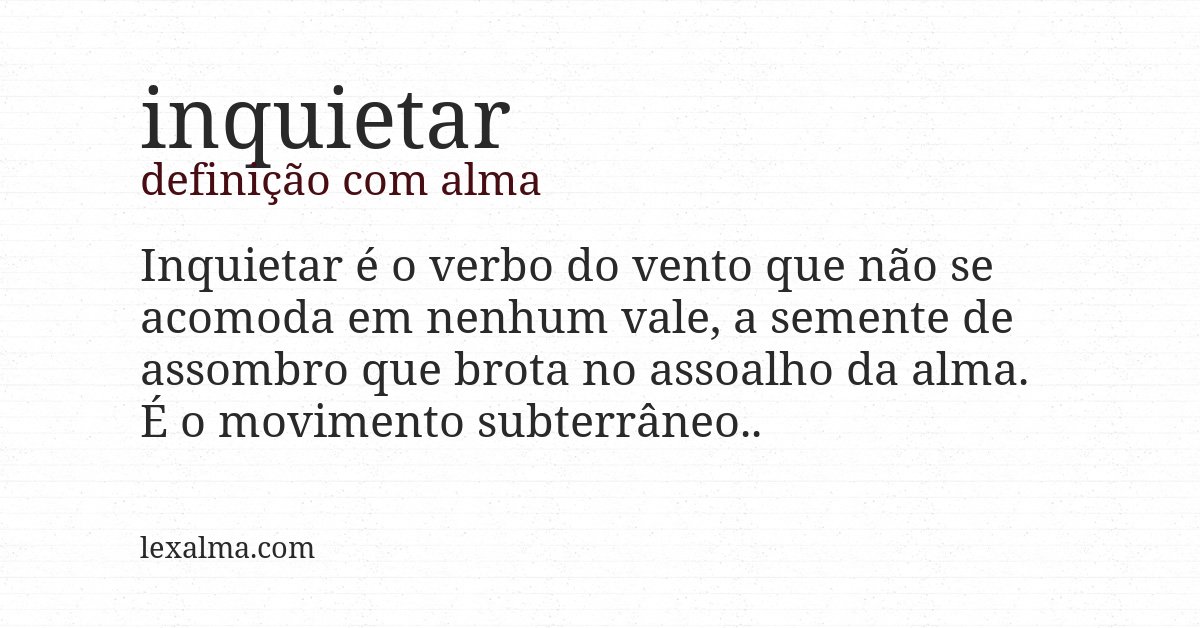 Definição com alma de inquietar