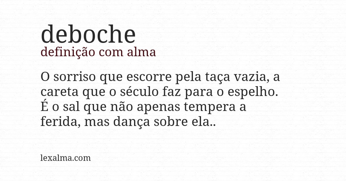 Definição com alma de deboche