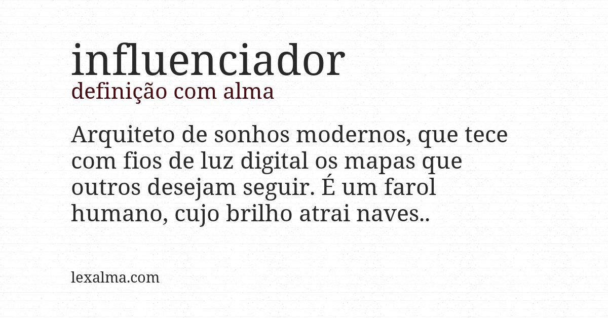 Definição com alma de influenciador