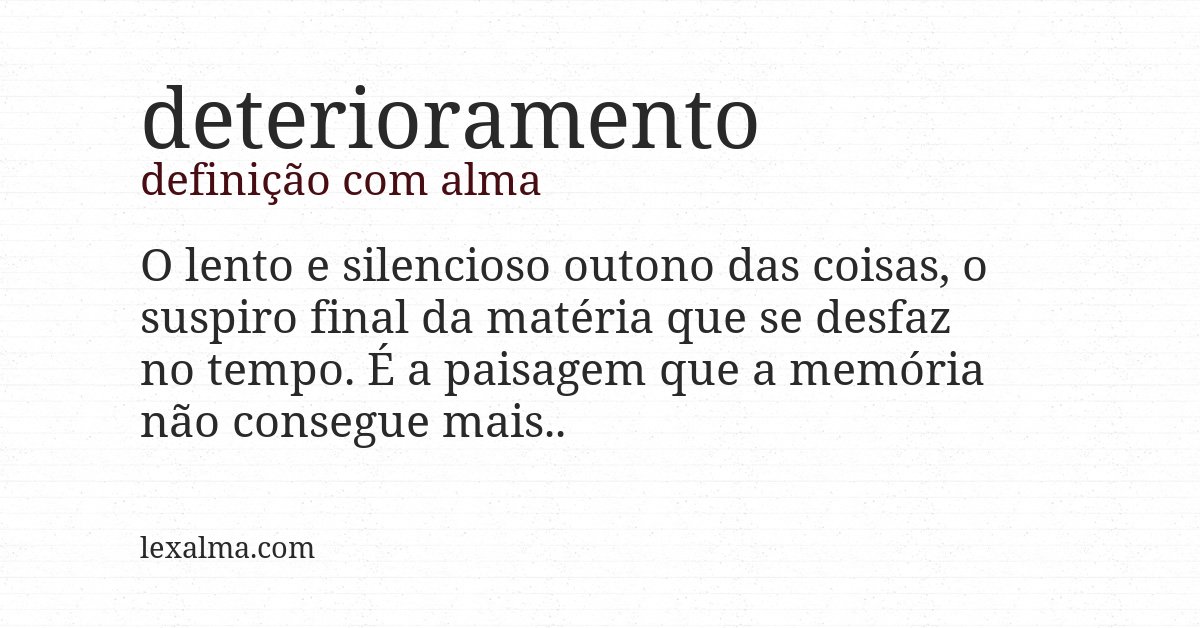 Definição com alma de deterioramento