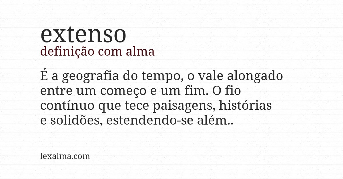 Definição com alma de extenso