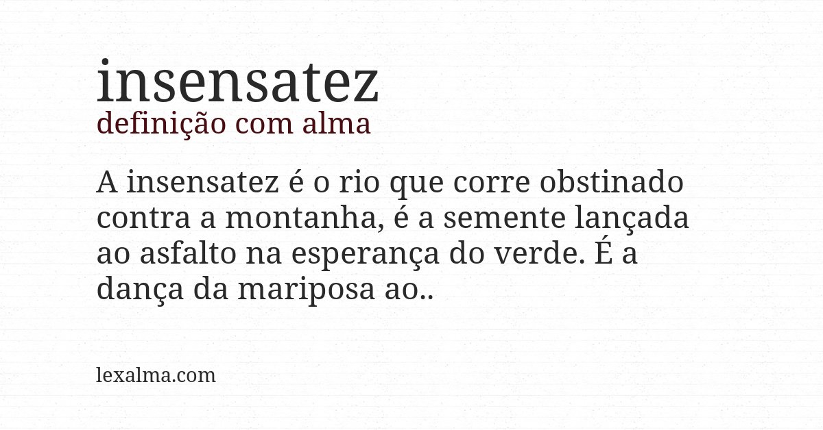 Definição com alma de insensatez