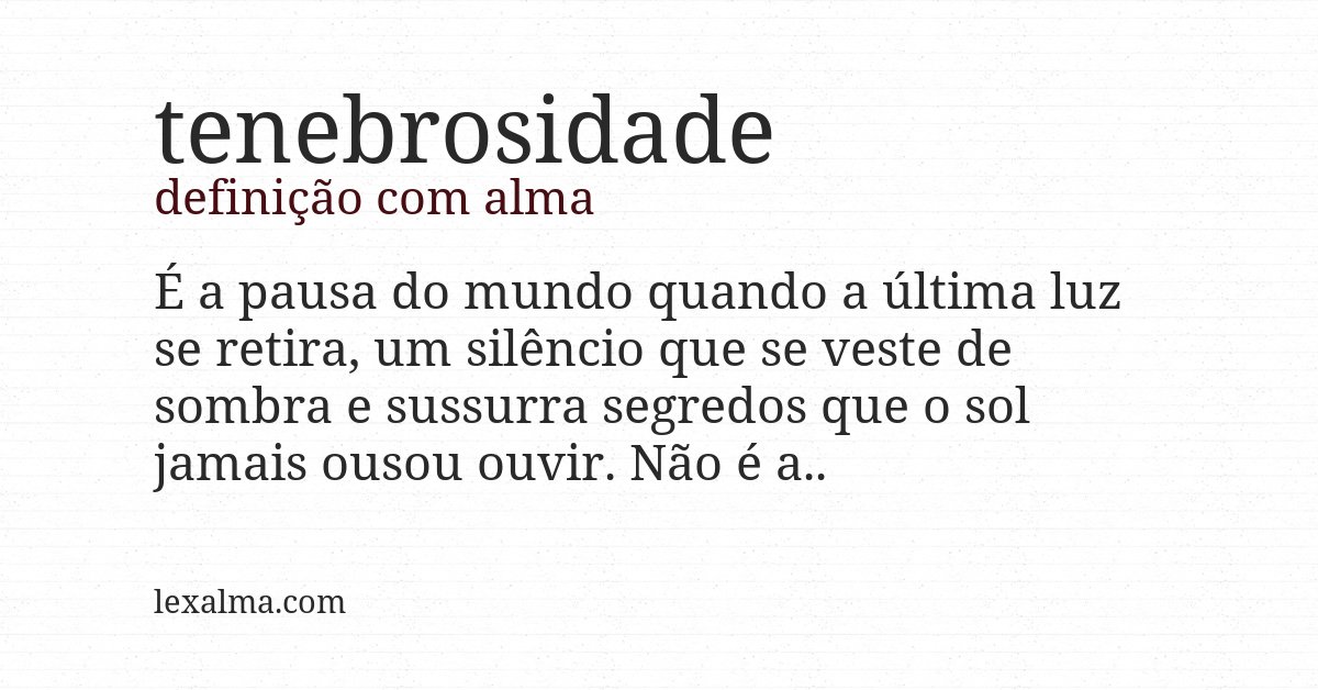Definição com alma de tenebrosidade