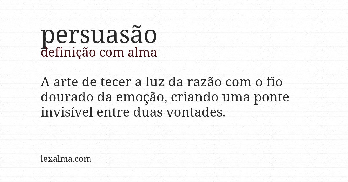 Definição com alma de persuasão
