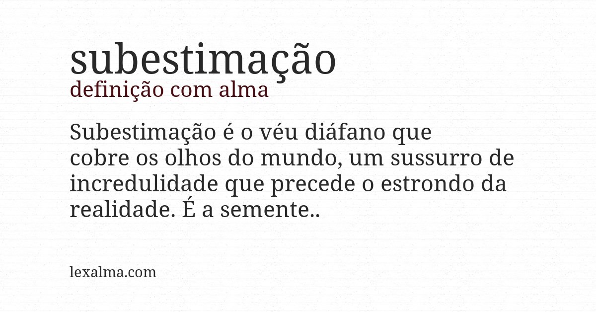 Definição com alma de subestimação