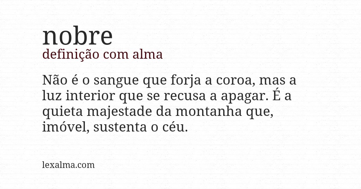 Definição com alma de nobre