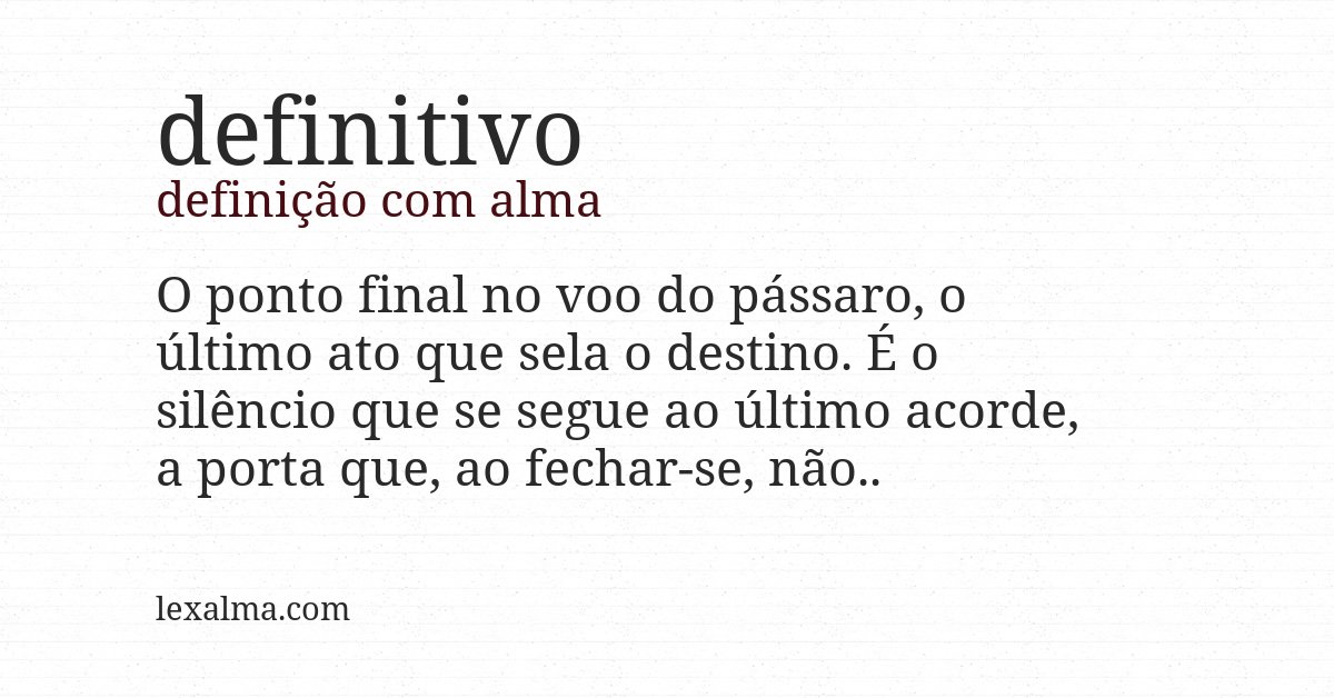 Definição com alma de definitivo