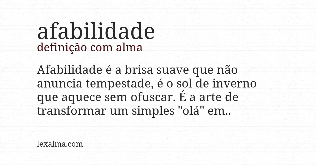 Definição com alma de afabilidade
