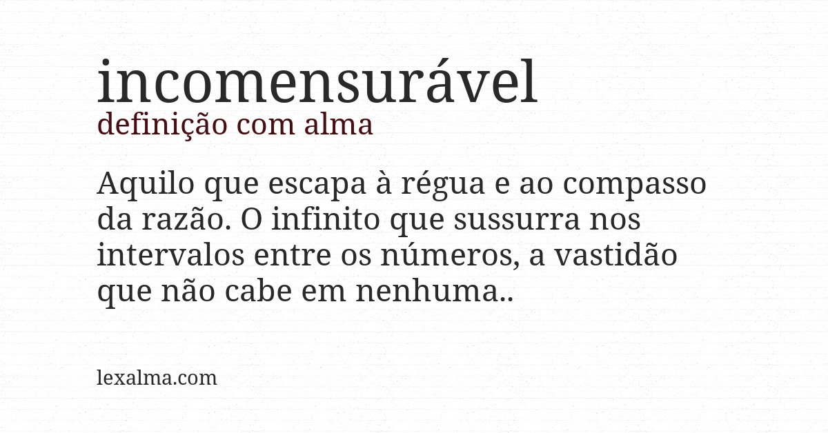 Definição com alma de incomensurável