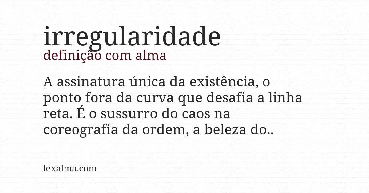 Definição com alma de irregularidade
