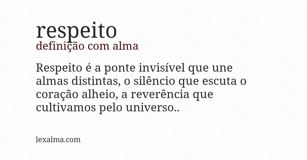Definição com alma de respeito