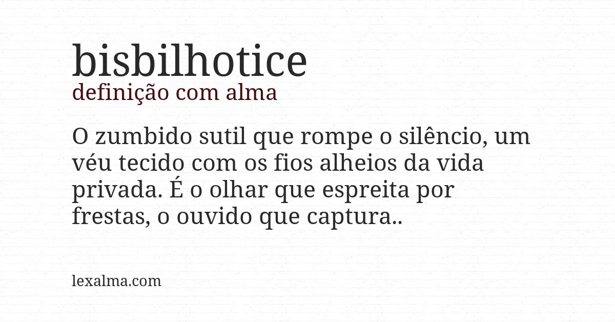 Definição com alma de bisbilhotice