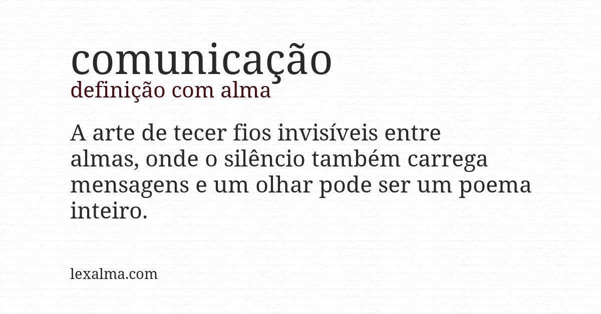 Definição com alma de comunicação