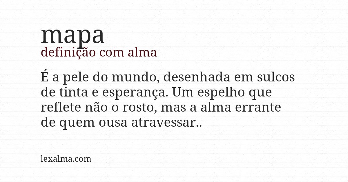 Definição com alma de mapa