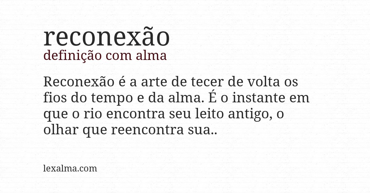 Definição com alma de reconexão