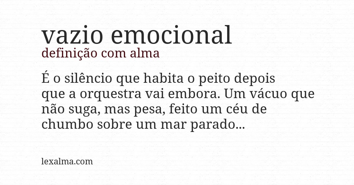Definição com alma de vazio emocional