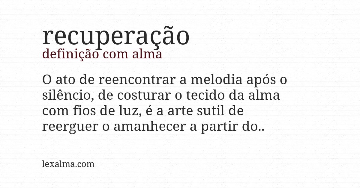 Definição com alma de recuperação