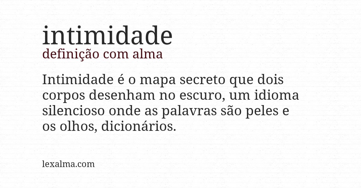 Definição com alma de intimidade