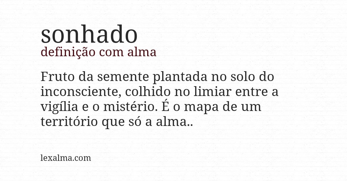Definição com alma de sonhado