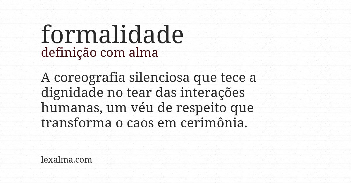 Definição com alma de formalidade