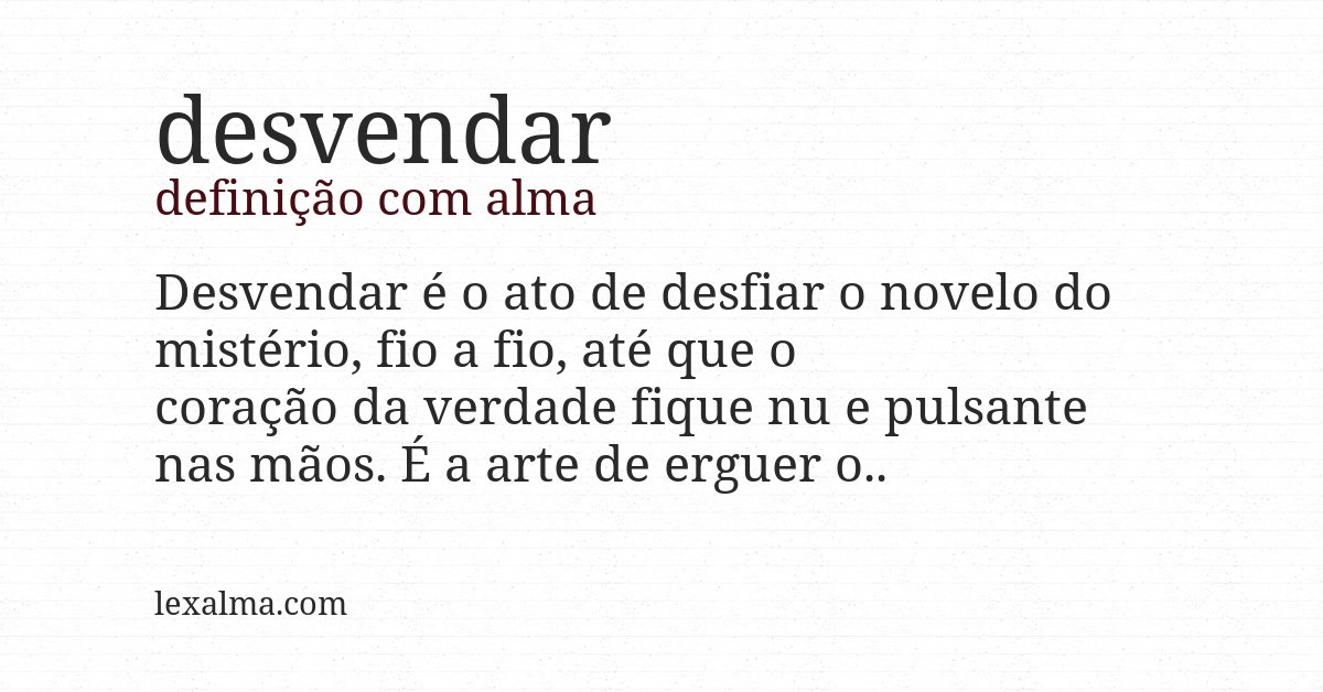 Definição com alma de desvendar