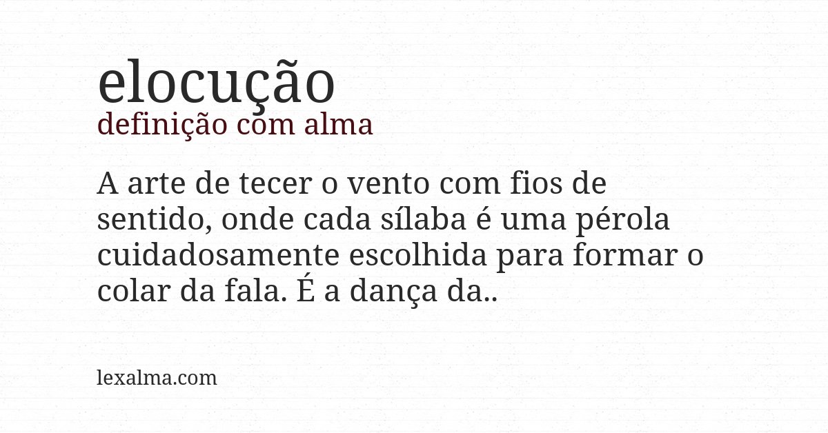 Definição com alma de elocução