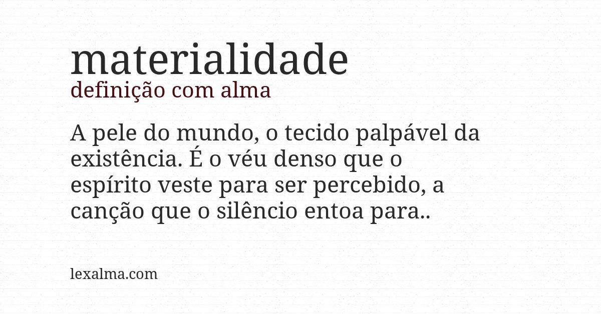 Definição com alma de materialidade