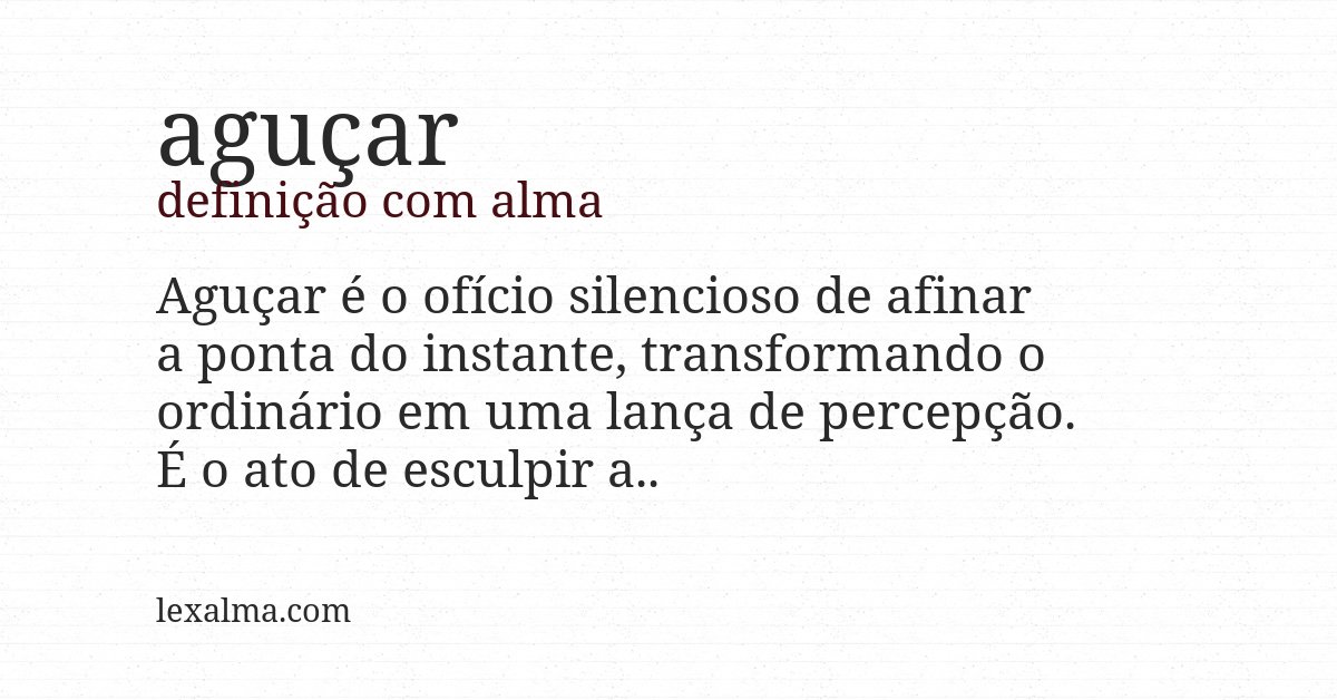 Definição com alma de aguçar