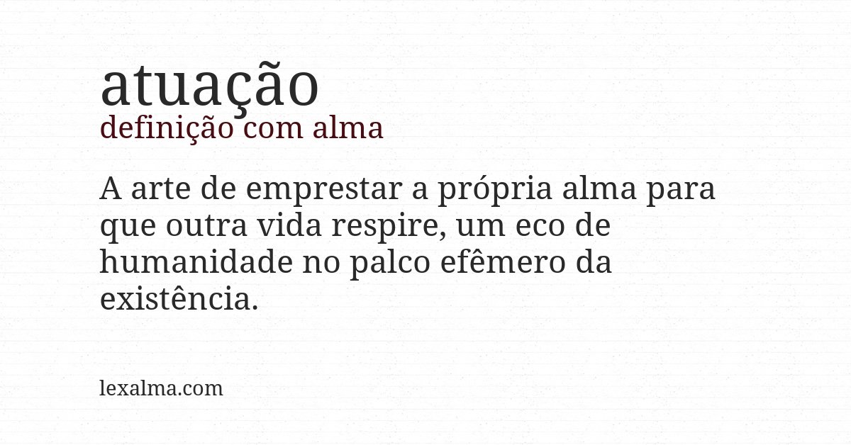 Definição com alma de atuação
