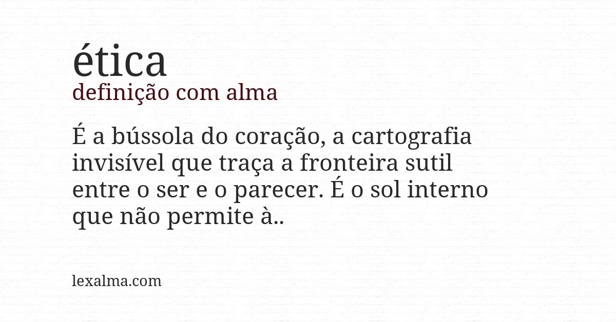 Definição com alma de ética