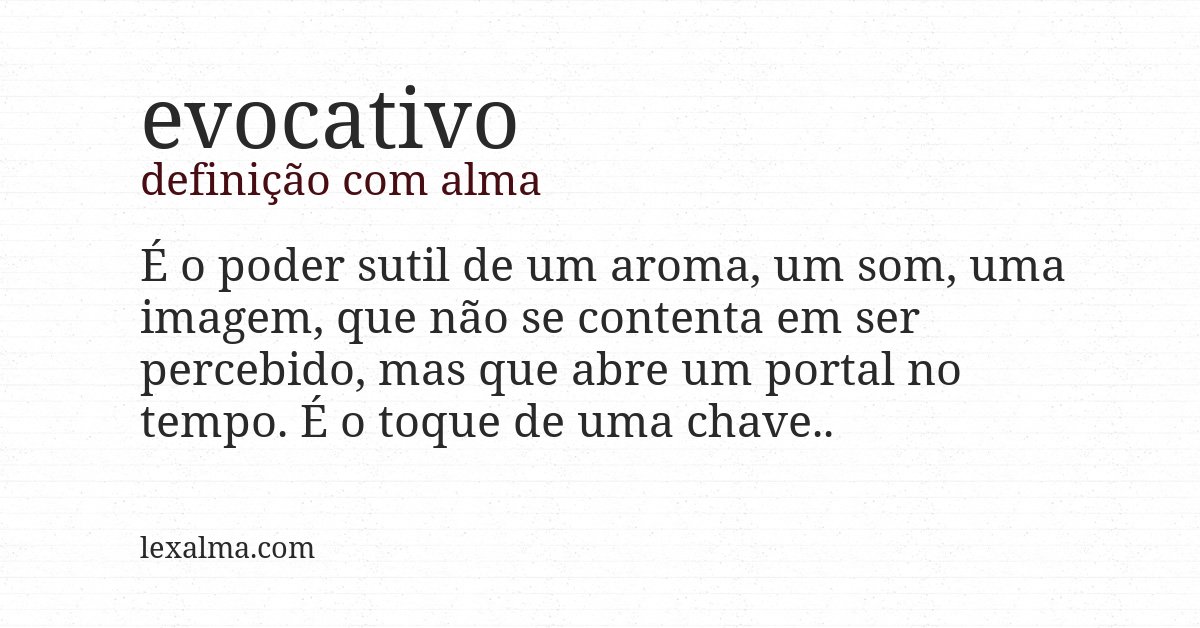 Definição com alma de evocativo