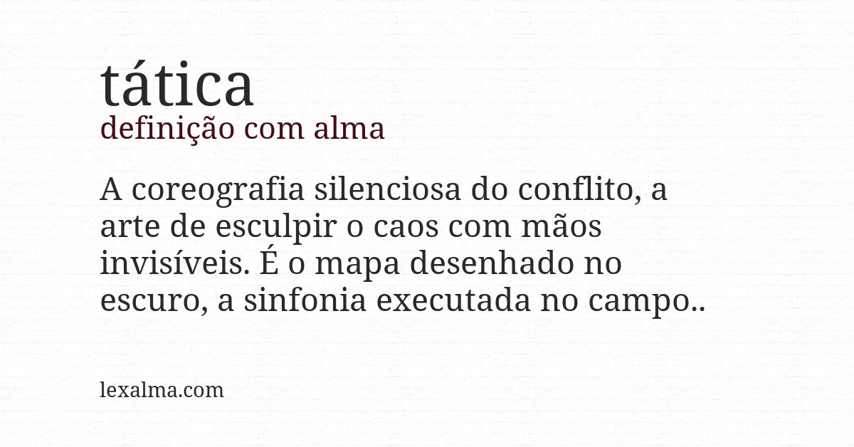 Definição com alma de tática