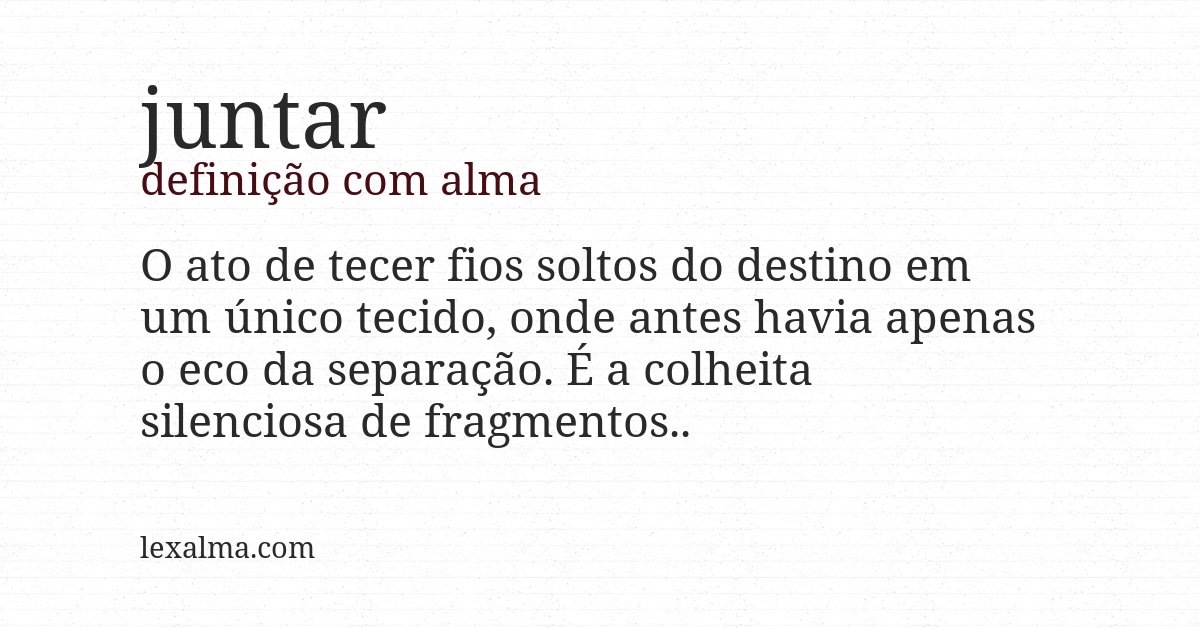 Definição com alma de juntar