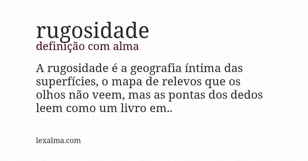 Definição com alma de rugosidade