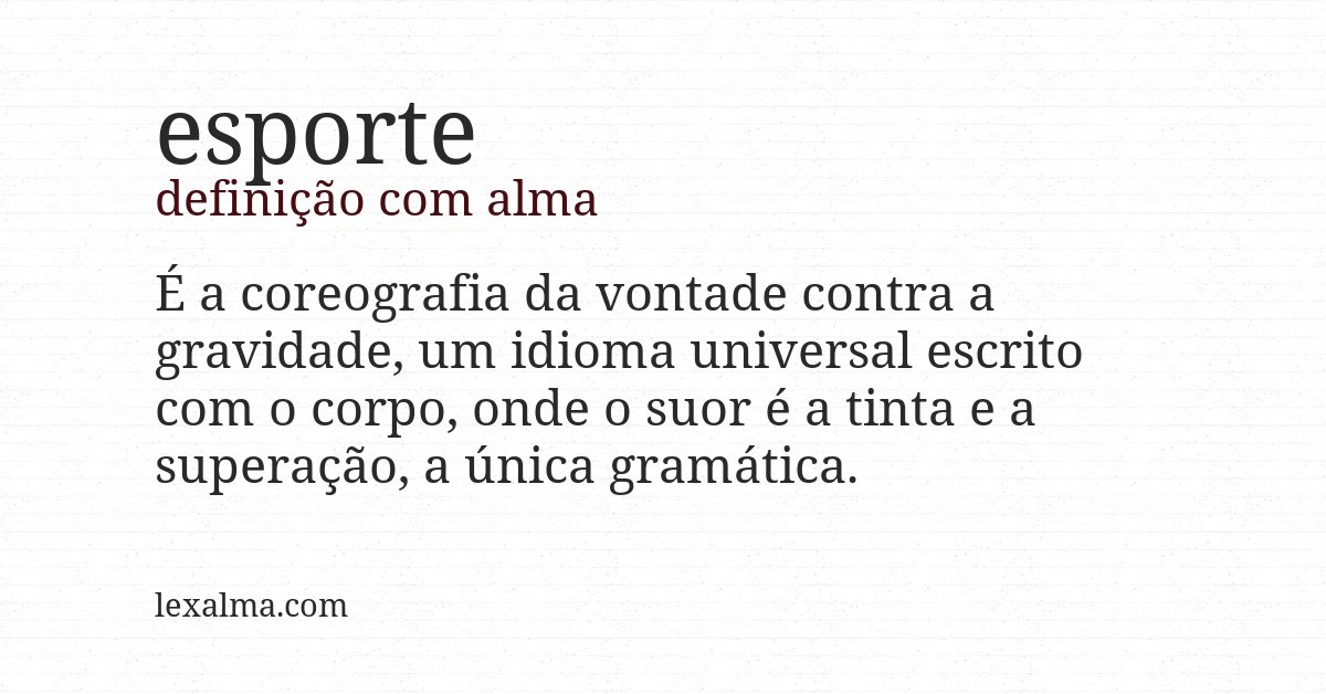 Definição com alma de esporte