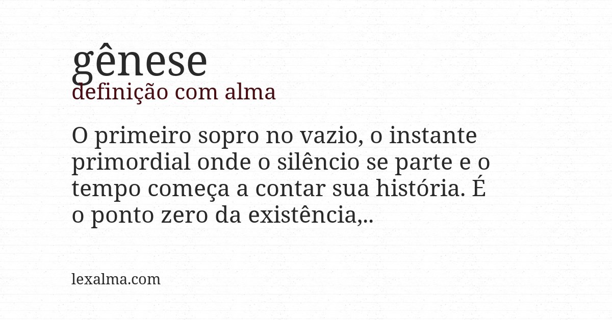 Definição com alma de gênese