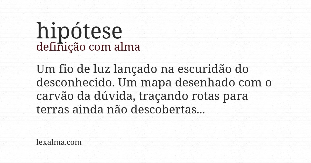 Definição com alma de hipótese