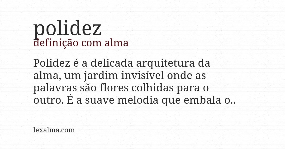 Definição com alma de polidez