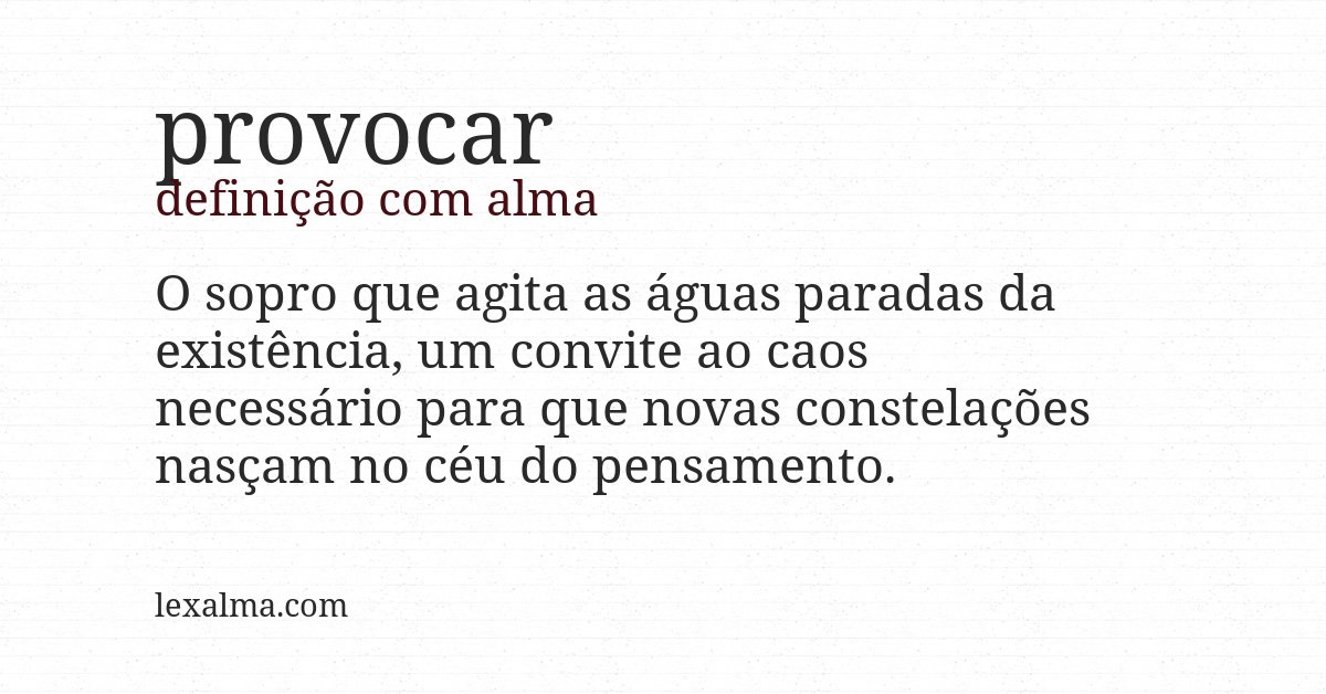 Definição com alma de provocar