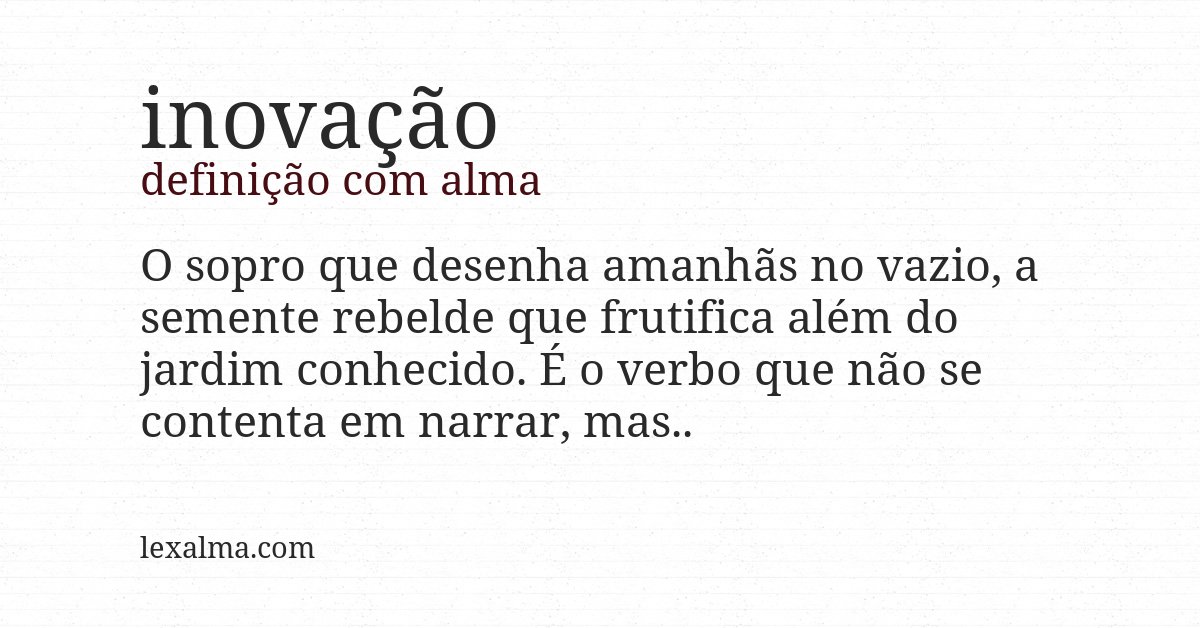 Definição com alma de inovação