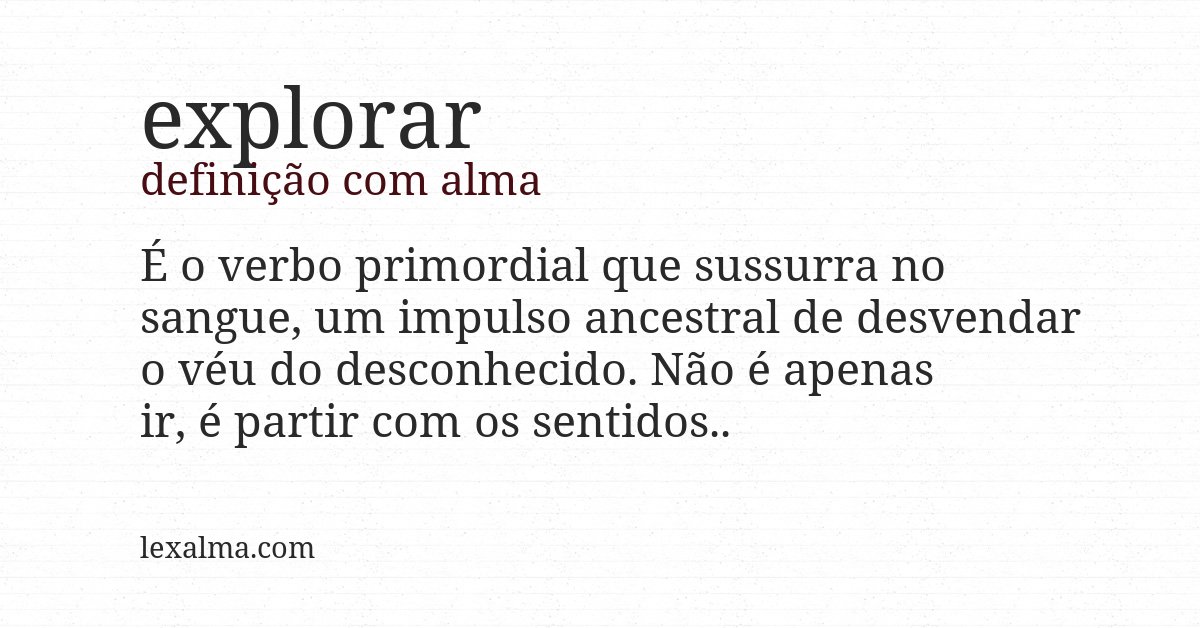 Definição com alma de explorar